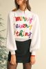White Colorful Tinsel Merry Every Thing Graphic Mock Neck Sweater