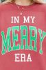 Strawberry Pink IN MY MERRY ERA Loose Fit Corded Graphic Sweatshirt