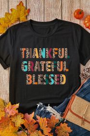Black THANKFUL GRATEFUL BLESSED Thanksgiving Graphic Tee (size: (US 4-6)S)