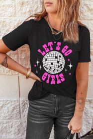 Black Lets Go Girls Disco Casual Graphic Tee (size: (US 12-14)L)