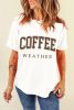 White COFFEE WEATHER Graphic T-Shirt